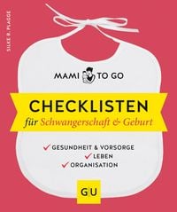 Bild vom Artikel Mami to go - Checklisten für Schwangerschaft & Geburt vom Autor Silke R. Plagge