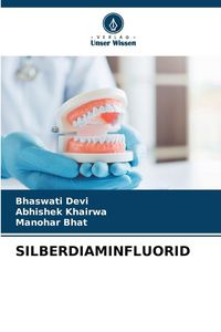 Produktbild: Silberdiaminfluorid