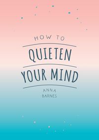 Produktbild: How to Quieten Your Mind