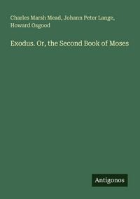 Produktbild: Exodus. Or, the Second Book of Moses