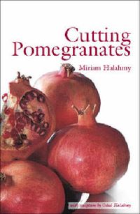 Produktbild: Cutting Pomegranates: With Sculpture by Oded Halahmy