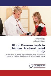 Produktbild: Minhaji, B: Blood Pressure levels in children: A school base