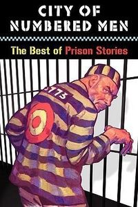 Produktbild: City of Numbered Men: The Best of Prison Stories