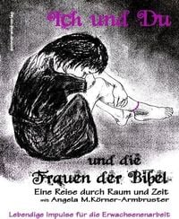 Produktbild: Ich und Du und die Frauen der Bibel