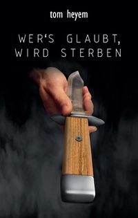 Produktbild: Wer&rsquo;s glaubt, wird sterben