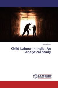 Produktbild: Child Labour in India: An Analytical Study
