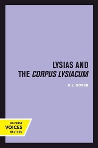 Produktbild: Dover, K: Lysias and the Corpus Lysiacum