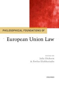 Produktbild: Philosophical Foundations of European Union Law