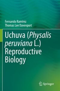 Produktbild: Uchuva (Physalis peruviana L.) Reproductive Biology