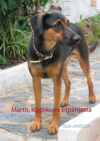 Produktbild: Martti, l&ouml;yt&ouml;koira Espanjasta