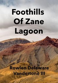 Produktbild: Foothills of Zane Lagoon
