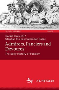 Produktbild: Admirers, Fanciers and Devotees