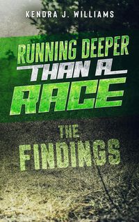 Produktbild: Running Deeper Than A Race: The Findings