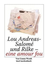 Produktbild: Lou Andreas-Salom&eacute; und Rilke - eine amour fou