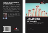 Produktbild: Pro E Contro La Democrazia Pro-Ospedaliera