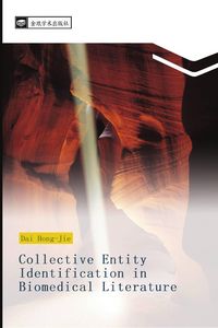 Produktbild: Collective Entity Identification in Biomedical Literature