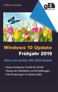 Bild vom Artikel Windows 10 Update - Frühjahr 2019 vom Autor Wolfram Gieseke
