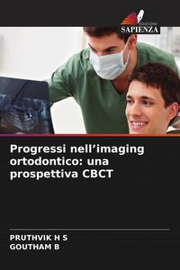 Produktbild: Progressi nell'imaging ortodontico: una prospettiva CBCT