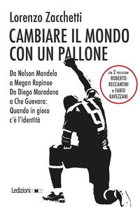 Produktbild: Cambiare il mondo con un pallone