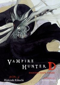 Produktbild: Vampire Hunter D Omnibus: Book Three