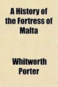 Produktbild: A History of the Fortress of Malta