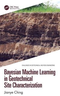 Produktbild: Bayesian Machine Learning in Geotechnical Site Characterization