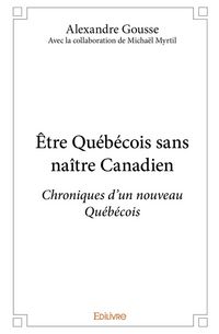 Produktbild: Etre quebecois sans naitre