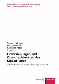 Produktbild: Grenzziehungen und Grenzbeziehungen des Disziplin&auml;ren