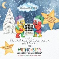Produktbild: Das Adventskalender-Malbuch der Wutmonster Knurrbert und Muffelino