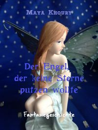 Produktbild: Der Engel, der keine Sterne putzen wollte