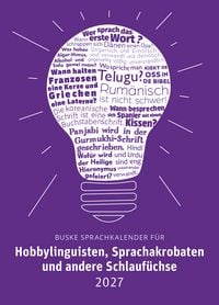 Produktbild: Sprachkalender f&uuml;r Hobbylinguisten, Sprachakrobaten und andere Schlauf&uuml;chse 2027