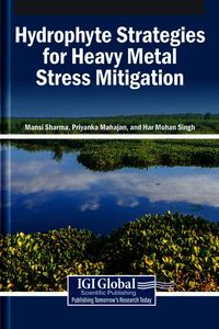 Produktbild: Hydrophyte Strategies for Heavy Metal Stress Mitigation