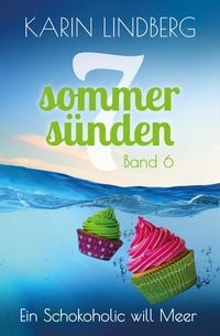 Produktbild: Ein Schokoholic will Meer