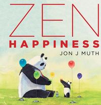 Produktbild: Zen Happiness (a Stillwater and Friends Book)