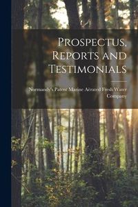 Produktbild: Prospectus, Reports and Testimonials [microform]