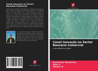 Produktbild: Canal Inova&ccedil;&atilde;o no Sector Banc&aacute;rio Comercial