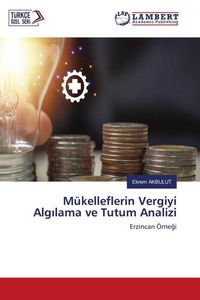 Produktbild: M&uuml;kelleflerin Vergiyi Alg&iquest;lama ve Tutum Analizi
