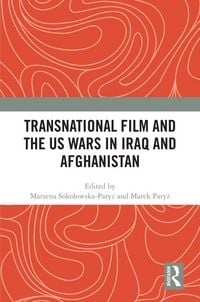 Produktbild: Transnational Film and the US Wars in Iraq & Afghanistan
