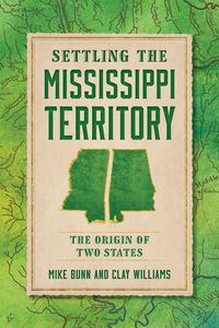 Produktbild: Settling the Mississippi Territory