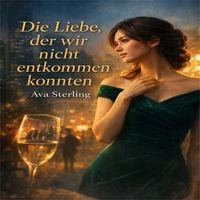 Produktbild: Die Liebe, der wir nicht entkommen konnten