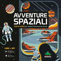 Produktbild: Avventure spaziali. Con 50 video per vedere l'universo da vicino!