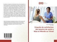 Produktbild: Enqu&ecirc;te de satisfaction des besoins de sant&eacute; &agrave; Mao et Mondo au Tchad