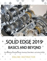 Produktbild: Solid Edge 2019 Basics and Beyond
