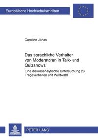 Produktbild: Das sprachliche Verhalten von Moderatoren in Talk- und Quizshows