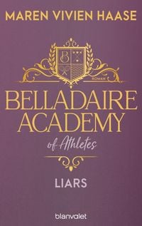 Bild vom Artikel Belladaire Academy of Athletes - Liars vom Autor Maren Vivien Haase