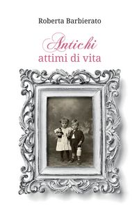 Produktbild: Antichi attimi di vita