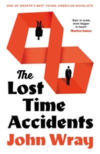 Produktbild: Wray, J: The Lost Time Accidents