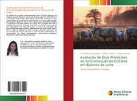 Produktbild: Avalia&ccedil;&atilde;o de Dois Protocolos de Sincroniza&ccedil;&atilde;o de Estratos em Bovinos de Leite