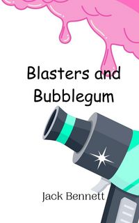 Produktbild: Blasters and Bubblegum