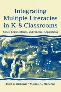 Produktbild: Integrating Multiple Literacies in K-8 Classrooms